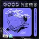 GOOD NEWS Infectious Melodies and Vibrant Rhythms