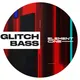Glitch Bass