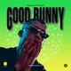 Good Bunny