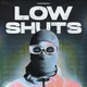 Low Shuts