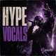 Hype Vocals