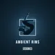 Ambient Rims