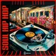 Soul Hip Hop