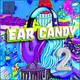 Ear Candy Vol. 2
