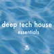Deep Tech House Essentials