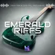 Emerald Riffs