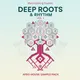 Deep Roots & Rhythm Vol. 1