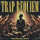 Trap Requiem