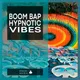 Boom Bap Hypnotic Vibes