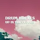 Drum Breaks - Up In The Clouds