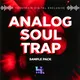 Analog Soul Trap Sample Pack