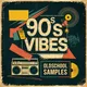 90s Vibes
