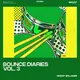 Bounce Diaries Vol. 3