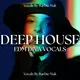 Deep House EDM Vocals by Barbie Mak