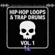 Hip-Hop Loops Trap Drums Vol. 1