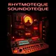 Rhytmoteque Soundoteque
