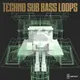 Techno Sub Bass Loops