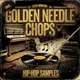 Golden Needle Chops - Hip-Hop Drums Melodies