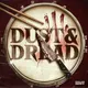Dust & Dread