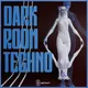 Dark Room Techno