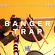 Banger Trap Drum Kit Vol. 2