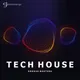 Tech House Groove Masters