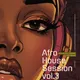 Afro House Session Vol. 3