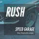 Rush: Speed Garage