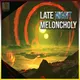 Late Night Melancholy