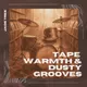 Tape Warmth Dusty Grooves