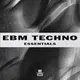 EBM Techno Essentials