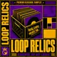 Loop Relics - Oldschool Hip-Hop
