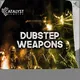 Dubstep Weapons