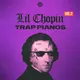 Lil Chopin - Trap Pianos Vol.2