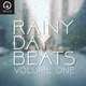 Rainy Day Beats Vol. 1