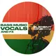 Bass Music Vocals & FX