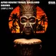 Afro House Tribal Bass And Drums