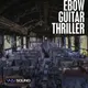 Ebow Guitar Thriller