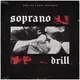 Soprano Drill - Orchestral Trap