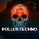 Pollux Techno