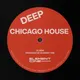 Deep Chicago House