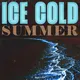 Ice Cold Summer