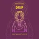 Drip