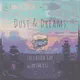 Dust and Dreams