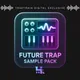 Future Trap Sample Pack