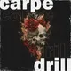 Carpe Drill- Orchestral Drill