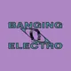 Banging Electro