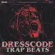 Dresscode - Trap Samples