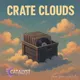 Crate Clouds