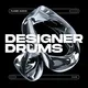 DESIGNER DRUMS